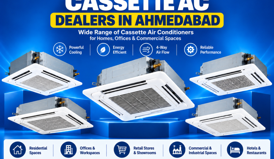 Cassette AC Dealers in Ahmedabad