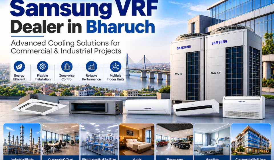 Samsung VRF Dealer in Bharuch